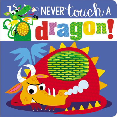 picture of Never Touch A Dragon!
