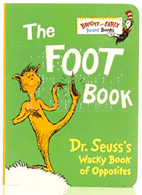 picture of The Foot Book: Dr. Seuss's Wacky Book of Opposites