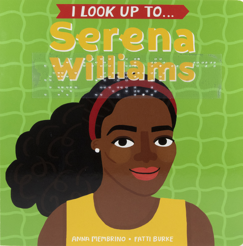 picture of I Look Up to ... Serena Williams