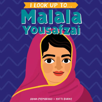 Photo of the book: I Look Up To ... Malala Yousafzai