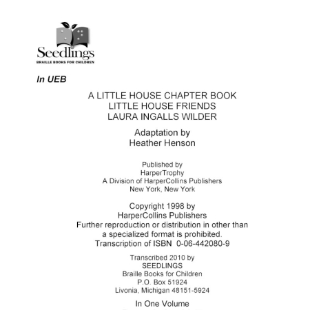 Cover Image of A Little House Chapter Book Little House Friends Laura Ingalls Wilder Adaptation by Heather Henson