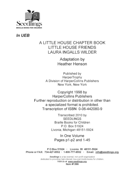 Cover Image of A Little House Chapter Book Little House Friends Laura Ingalls Wilder Adaptation by Heather Henson