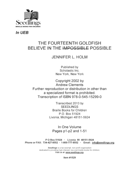 The fourteenth Goldfish Believe in the Impossible (Possible) by Jennifer. L Holm