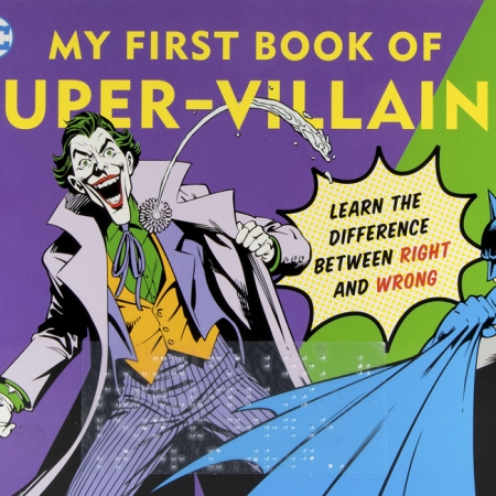 Cover for My First Book of Super-Villains with picture of the Joker and Batman with braille