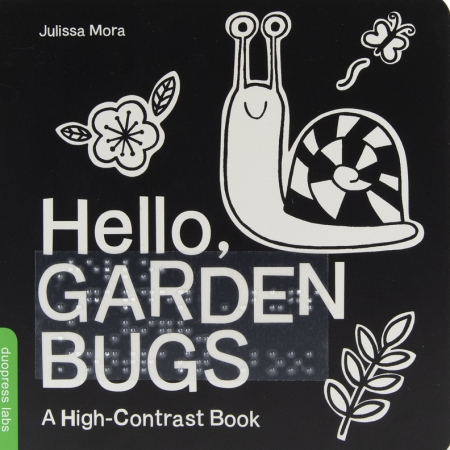 Cover of Hello, Garden Bugs with illustrations of a snail and flowers with braille sticker