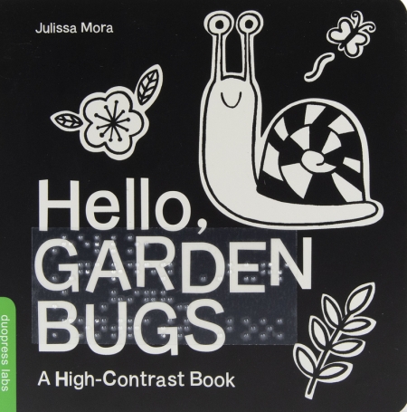 Cover of Hello, Garden Bugs with illustrations of a snail and flowers with braille sticker