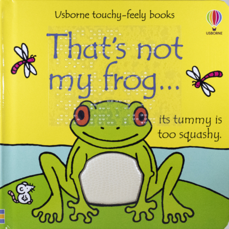 Cover of That's Not My Frog with print and braille with a yellow background and green frog