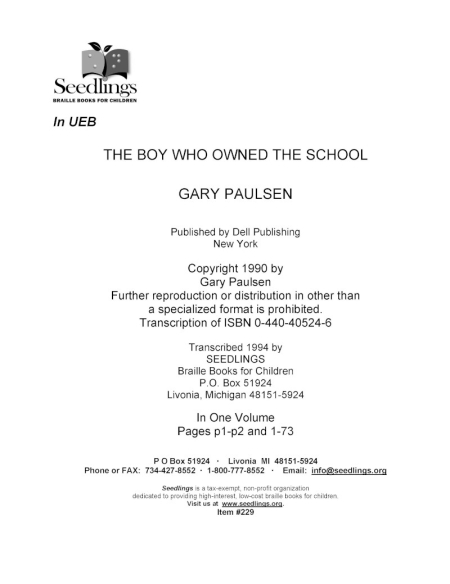 Cover image for The Boy Who Owned The School by Gary Paulsen