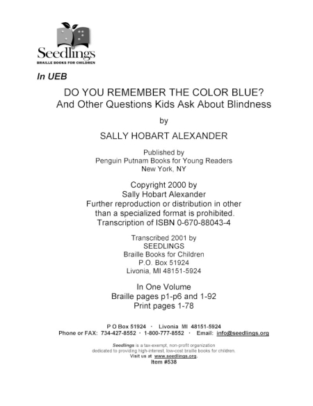 Cover image for Do You Remember the Color Blue? And Other Questions Kids Ask About Blindness by Sally Hobart Alexander