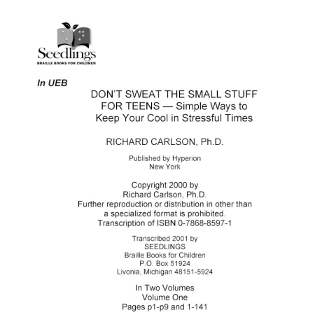 Cover image for Don't Sweat the Small Stuff For Teens Simple Ways to Keep Your Cool in Stressful Times by Richard Carlson, PhD