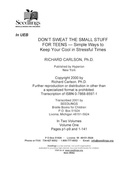 Cover image for Don't Sweat the Small Stuff For Teens Simple Ways to Keep Your Cool in Stressful Times by Richard Carlson, PhD