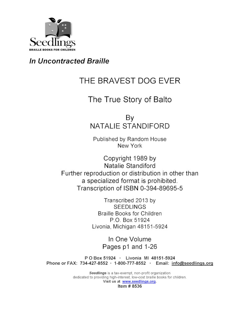 The Bravest Dog Ever The True Story of Balto [Uncontracted]