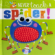 A cartoon spider with a with a wide smile wears shoes on all 8 of its legs and holds a cupcake. There is tactile silicone spot on its chest.